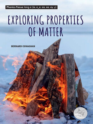 cover image of Exploring the Properties of Matter